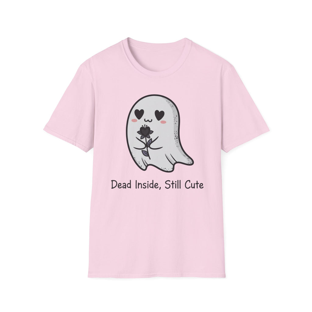 Dead inside. Still cute. T-shirt