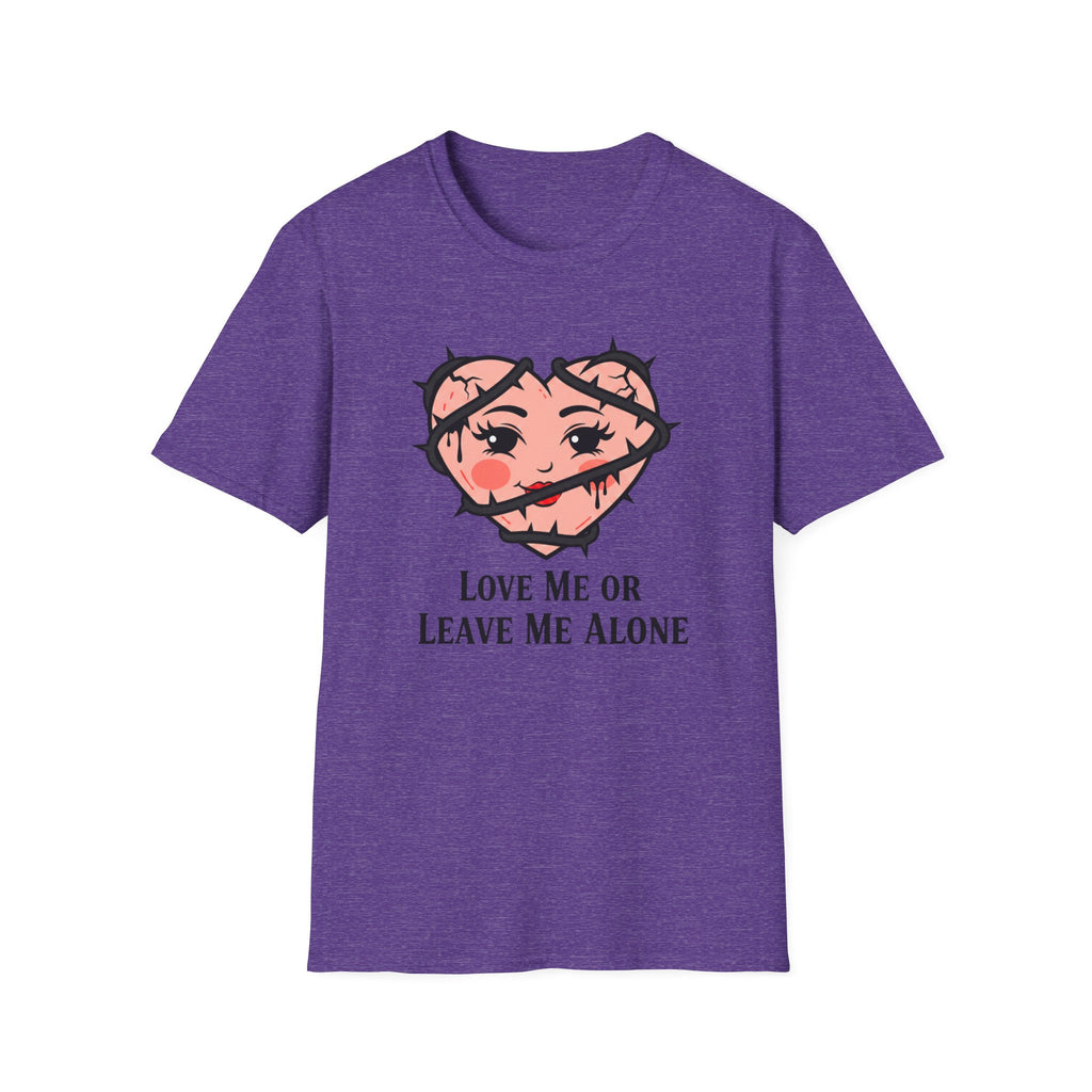 Love me or leave me alone T-shirt