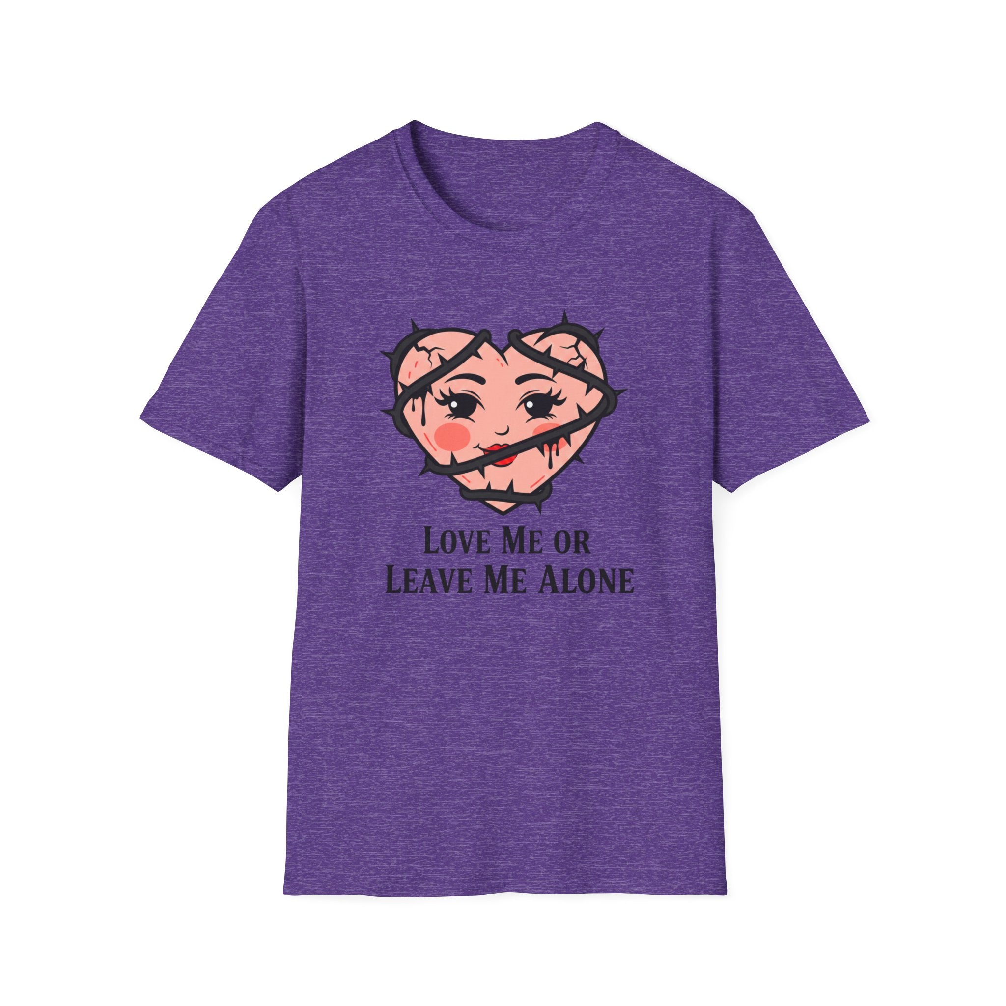 Love me or leave me alone T-shirt