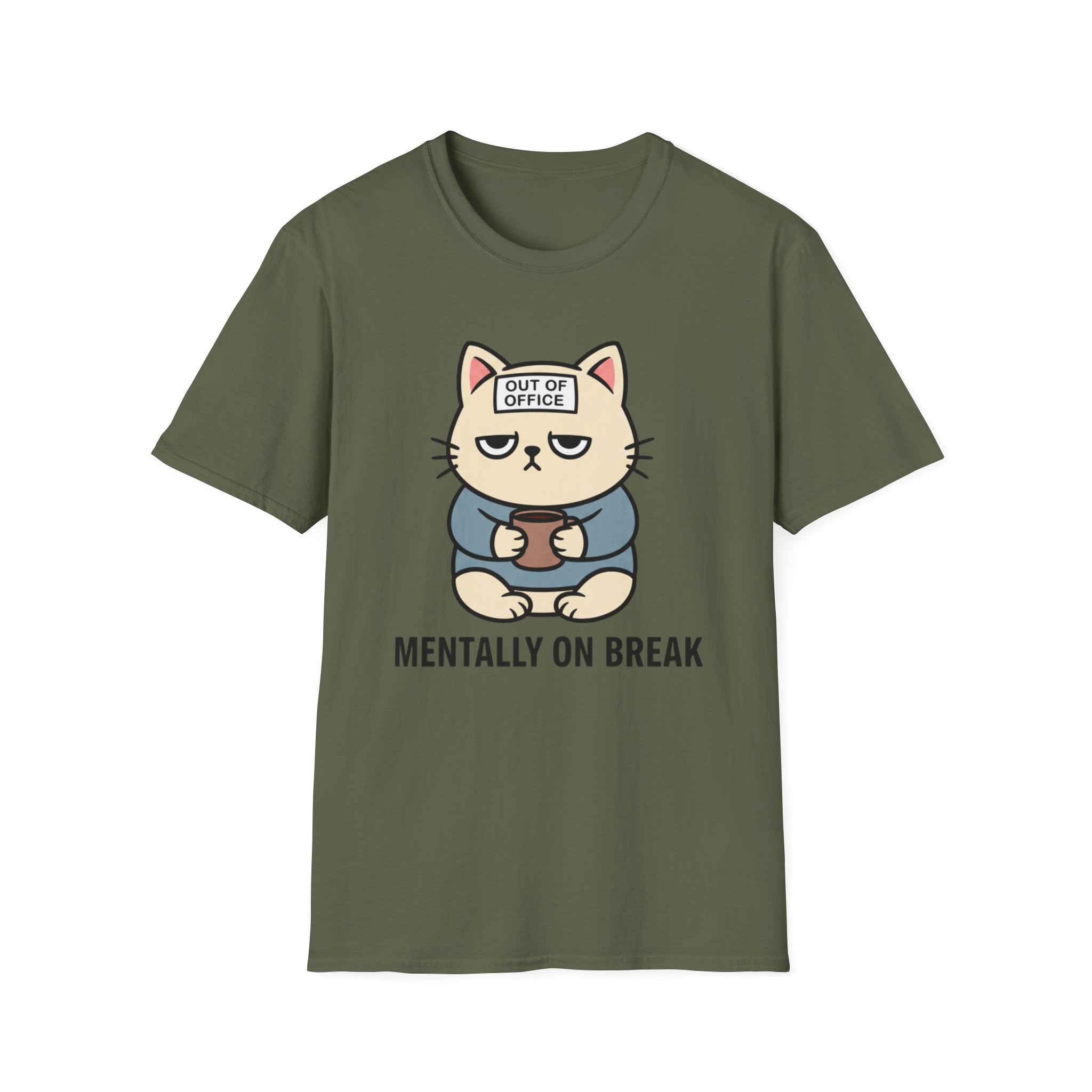mentally on break T-shirt