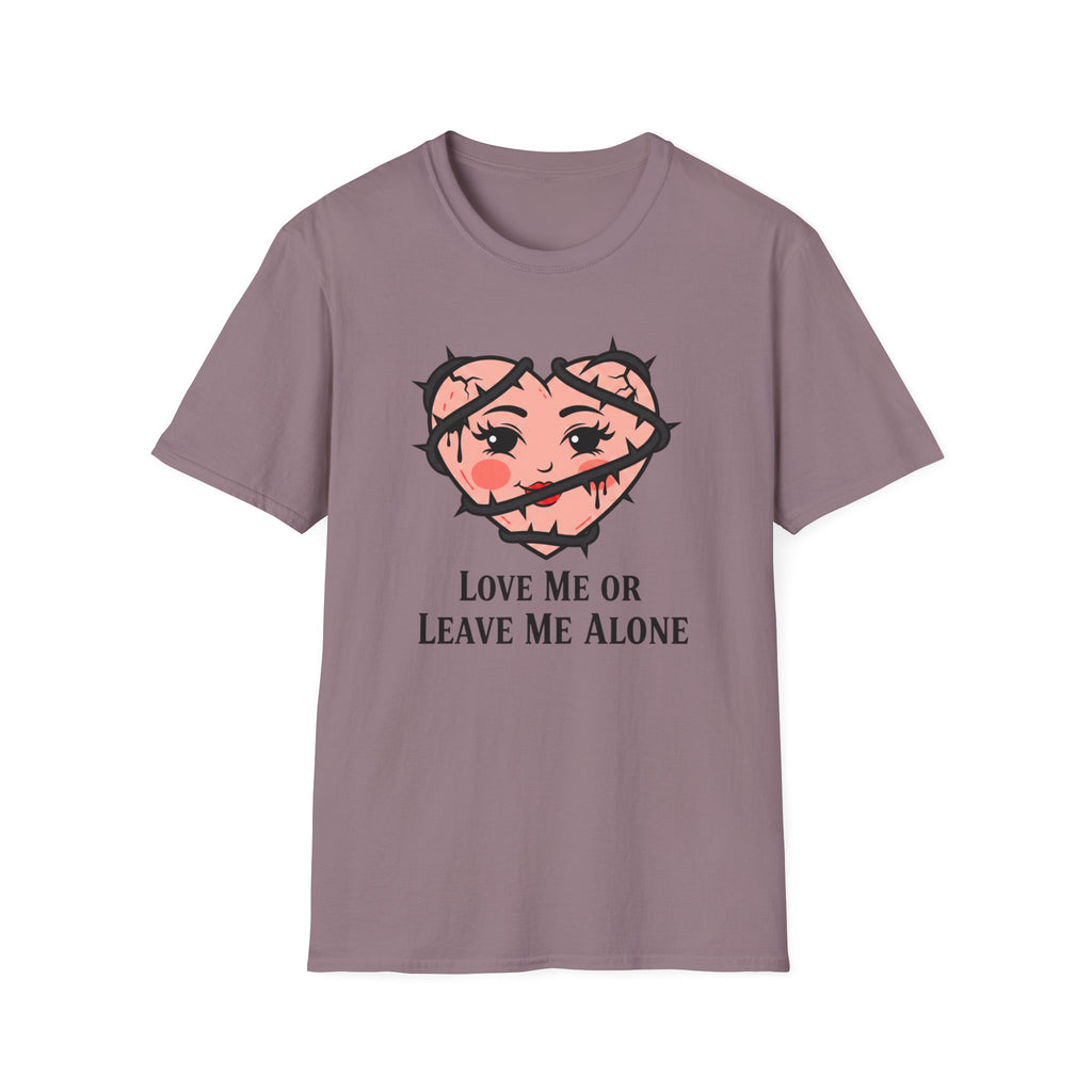 Love me or leave me alone T-shirt