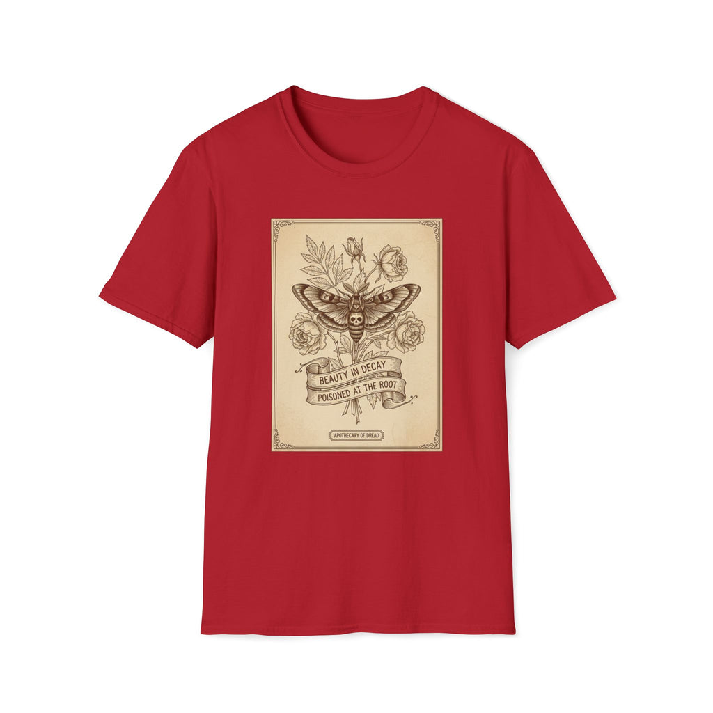 Beauty in Decay. Rooted in Dread. T-shirt