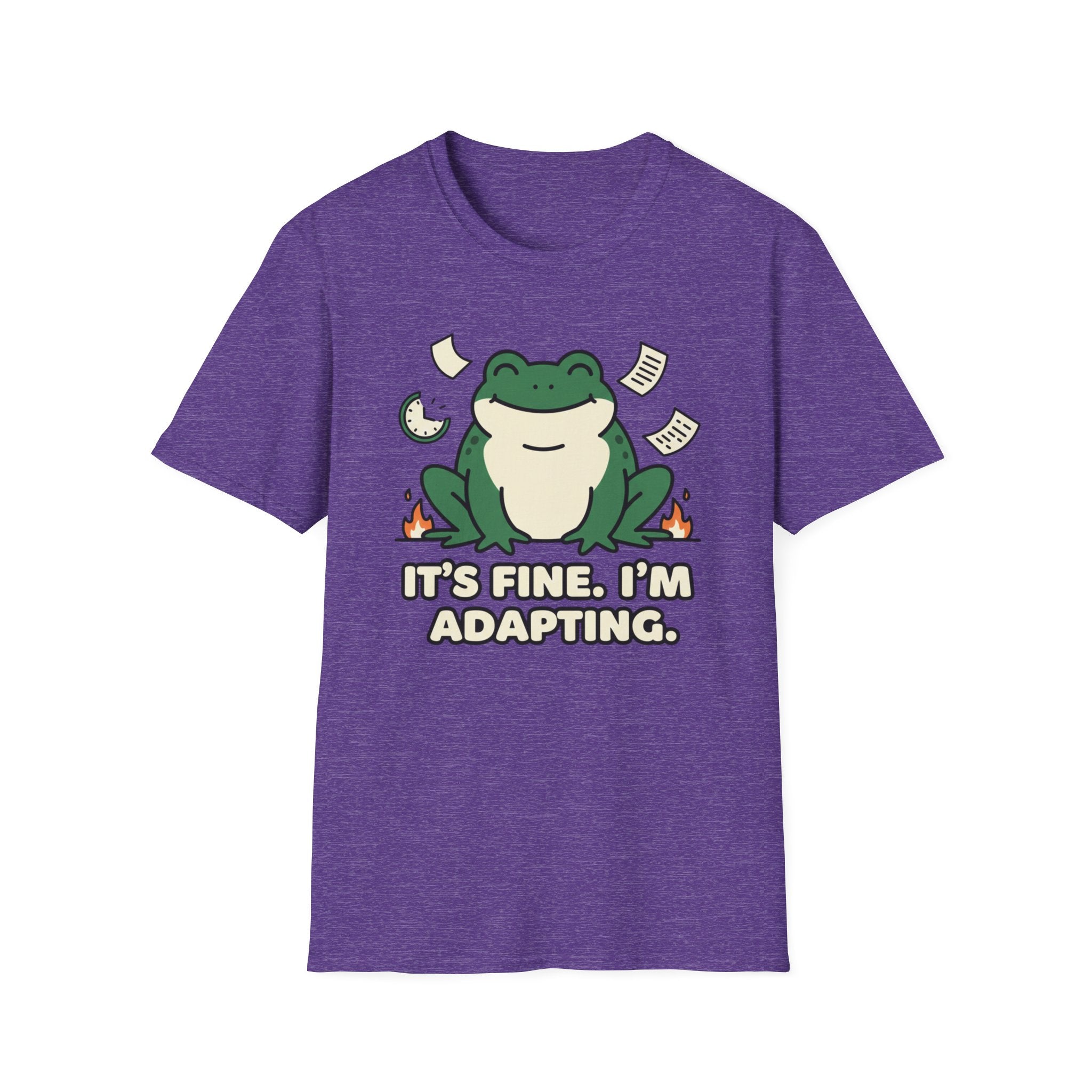 It's Fine I'm Adapting T-shirt