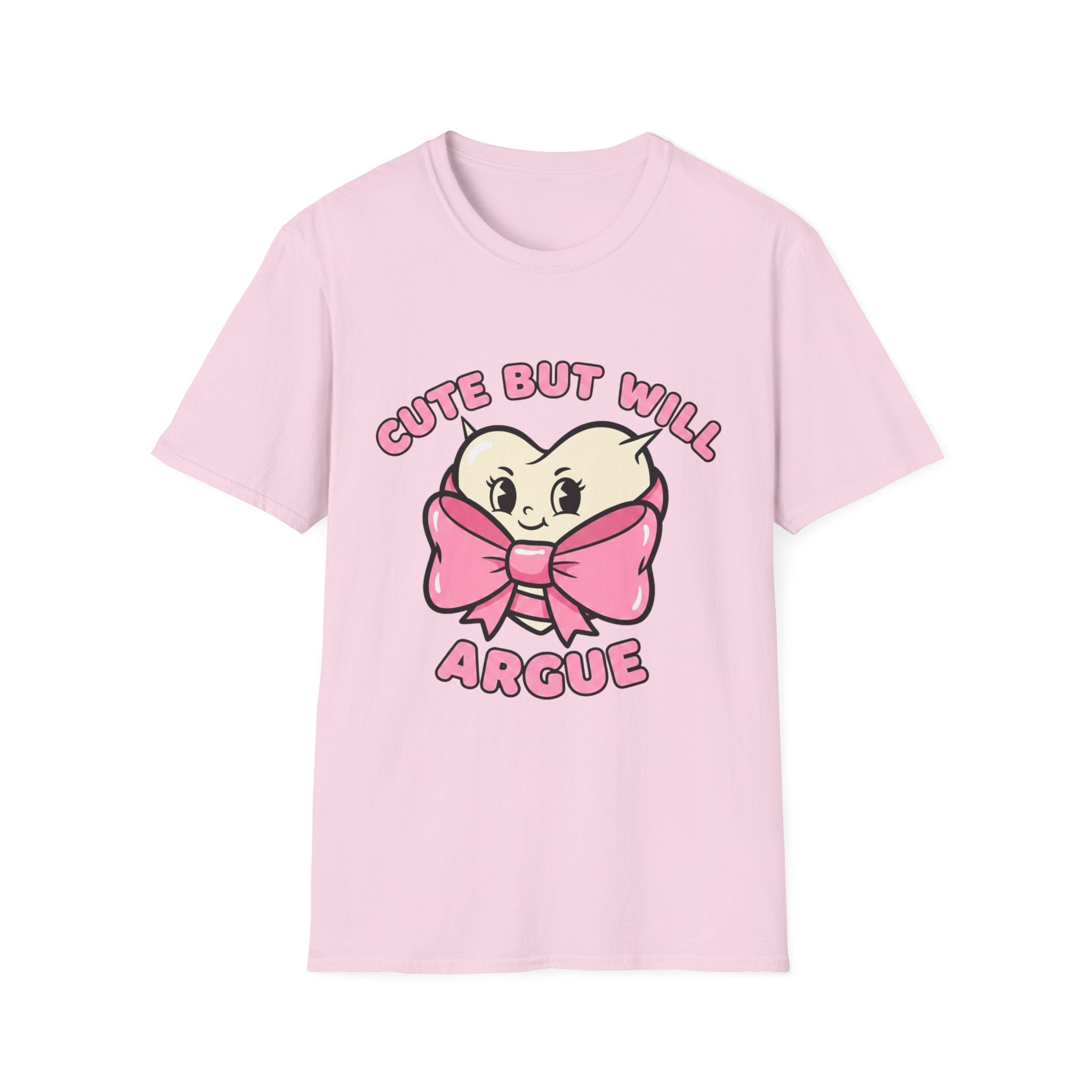 Cute but will argue T-shirt