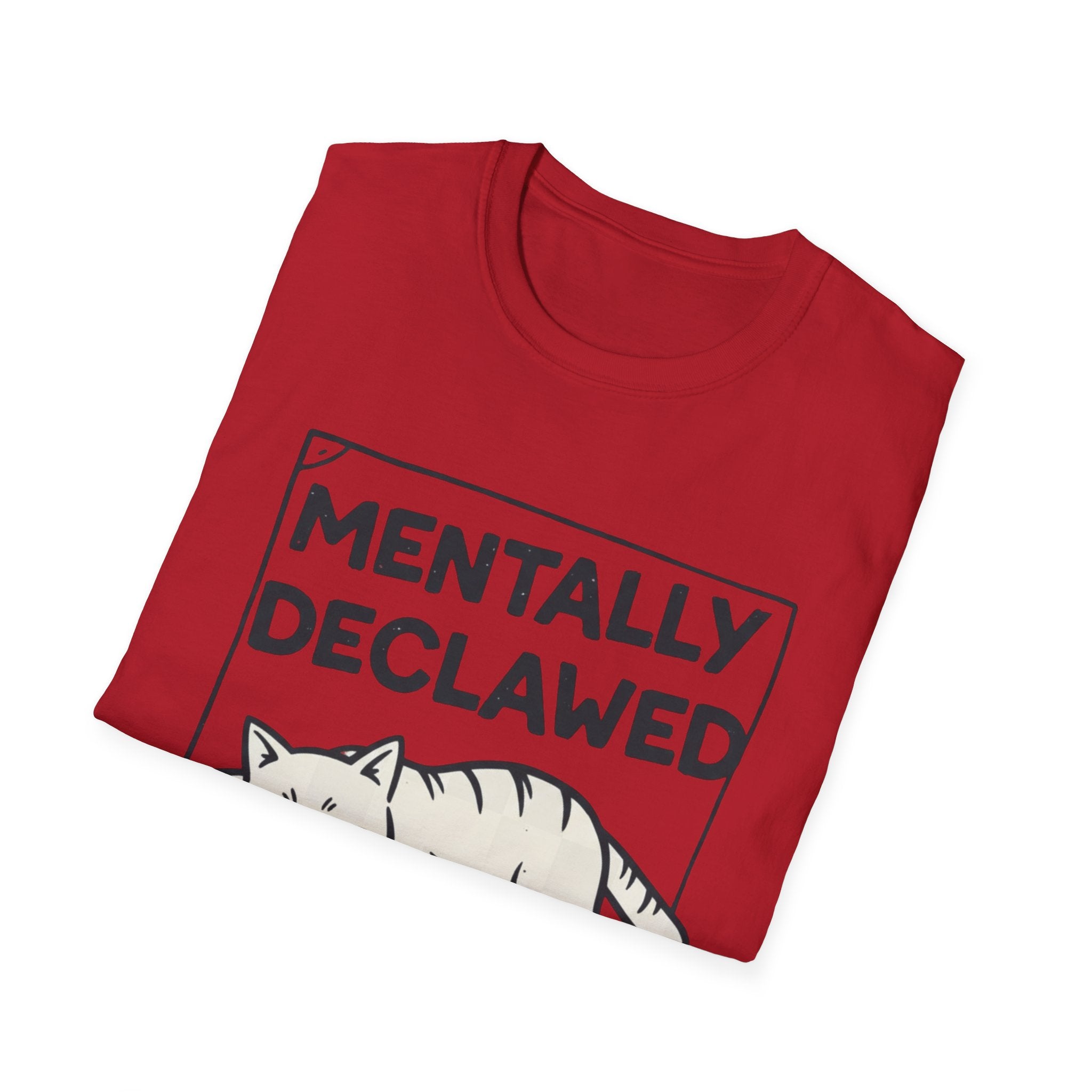Mentally Declawed, Still Feral T-shirt