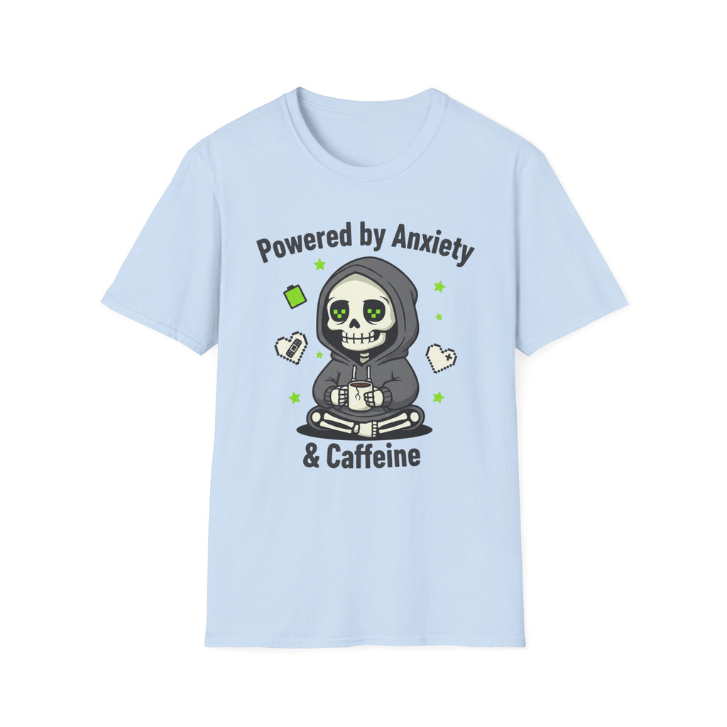 Powered by anxiety and caffeine T-shirt