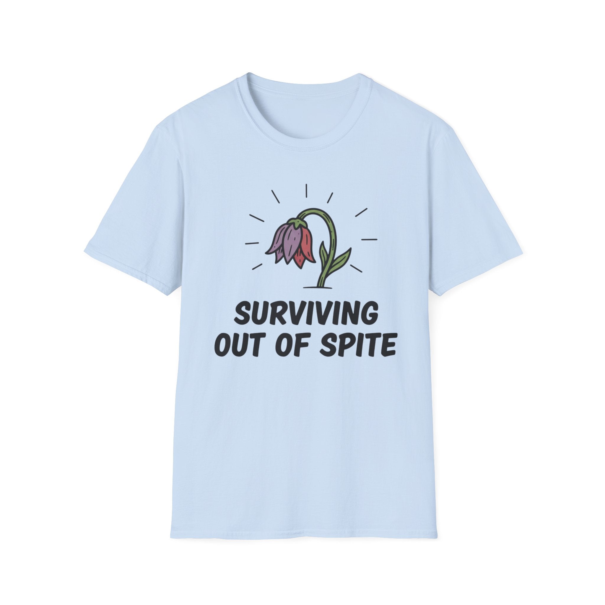 Surviving out of spite T-shirt