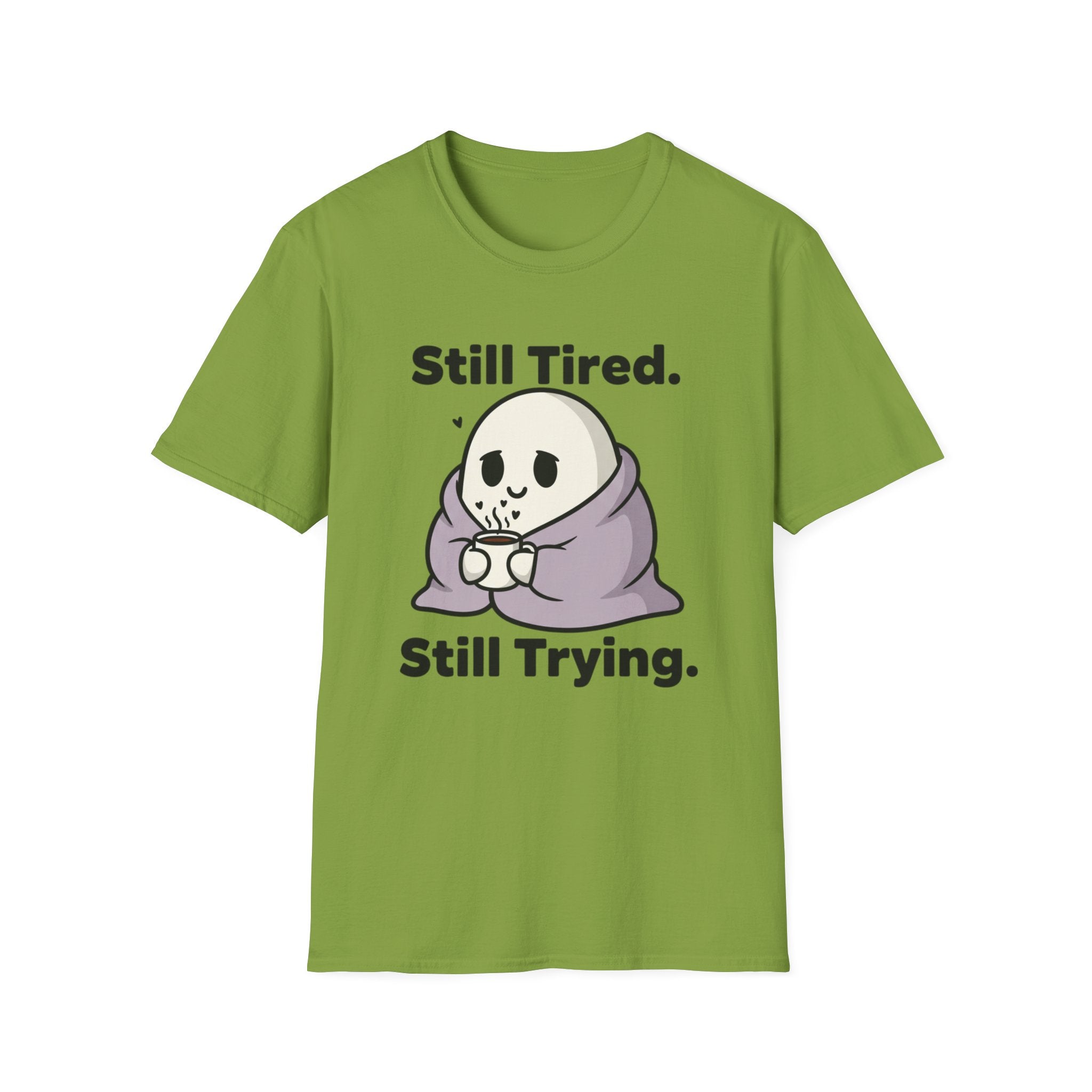 Ghost- Still Tired. Still Trying. T-shirt