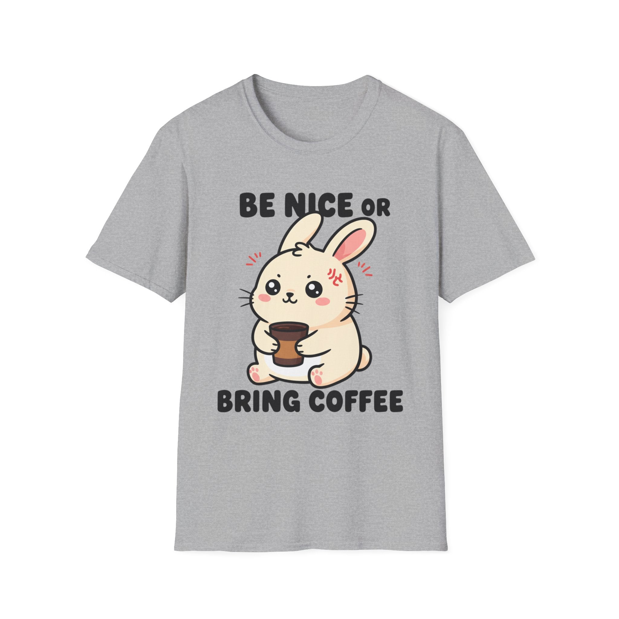 Be nice or bring coffee T-shirt