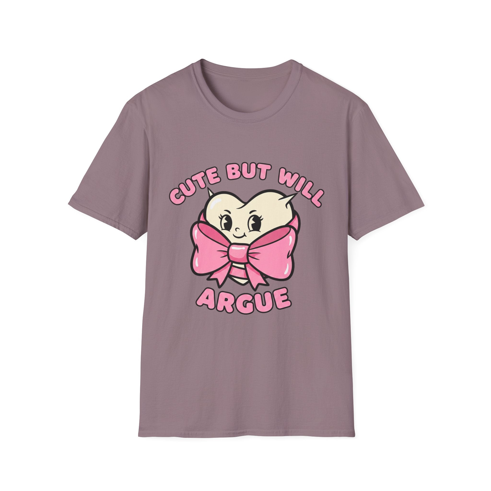 Cute but will argue T-shirt