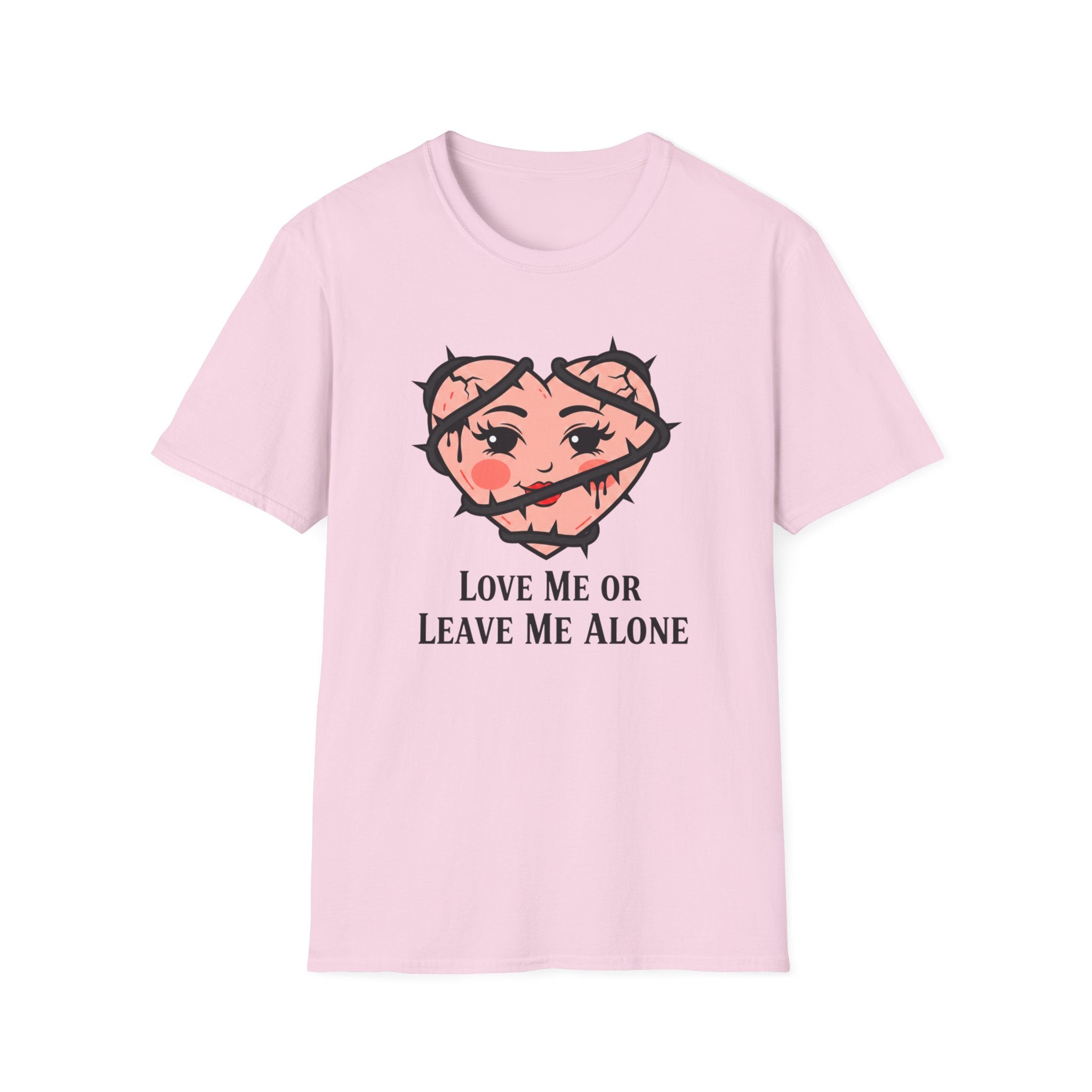 Love me or leave me alone T-shirt