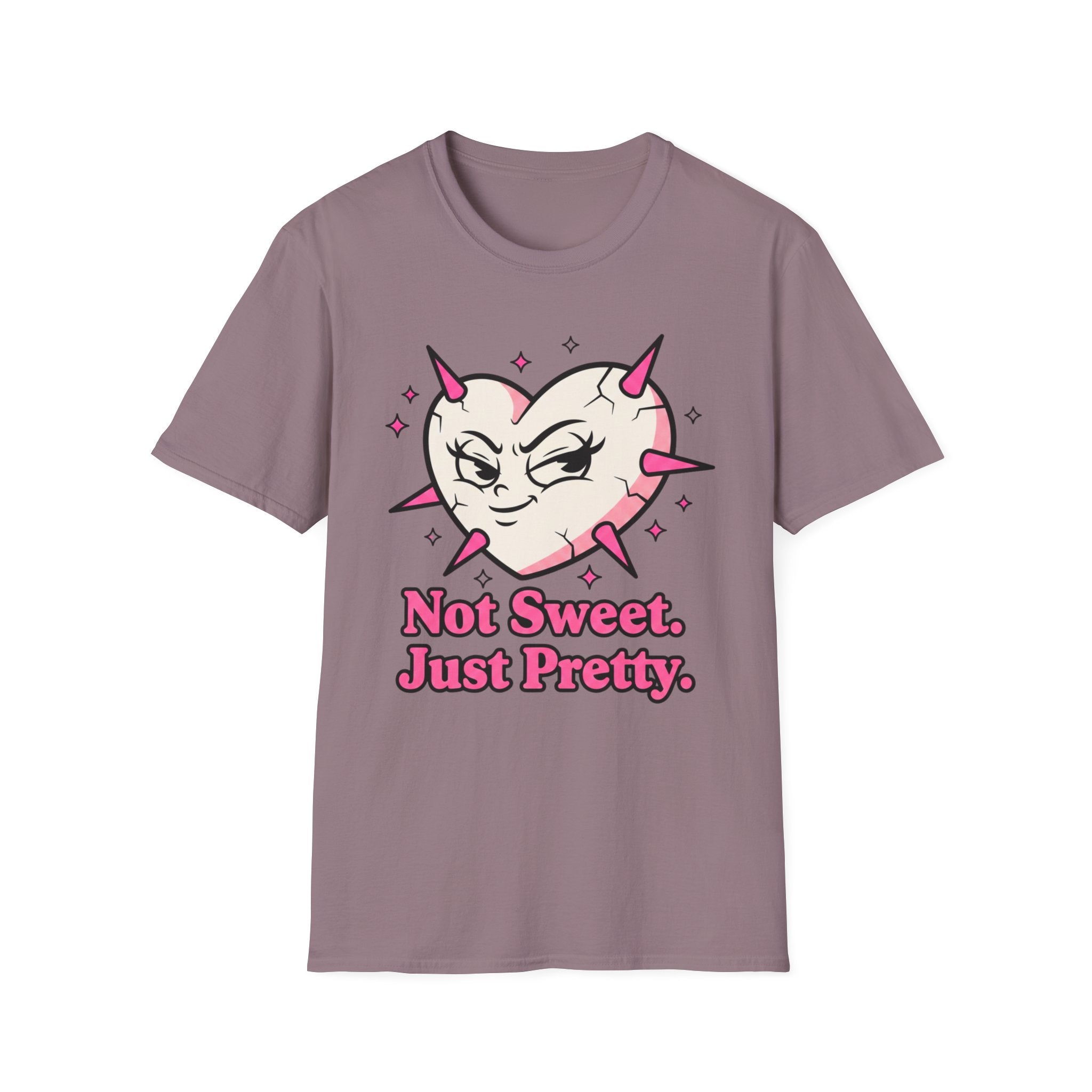 Not sweet. Just Pretty. T-shirt