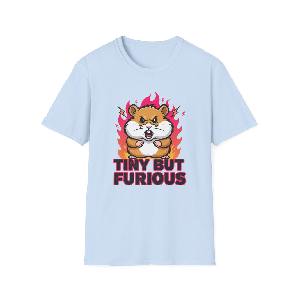 Tiny but Furious T-shirt