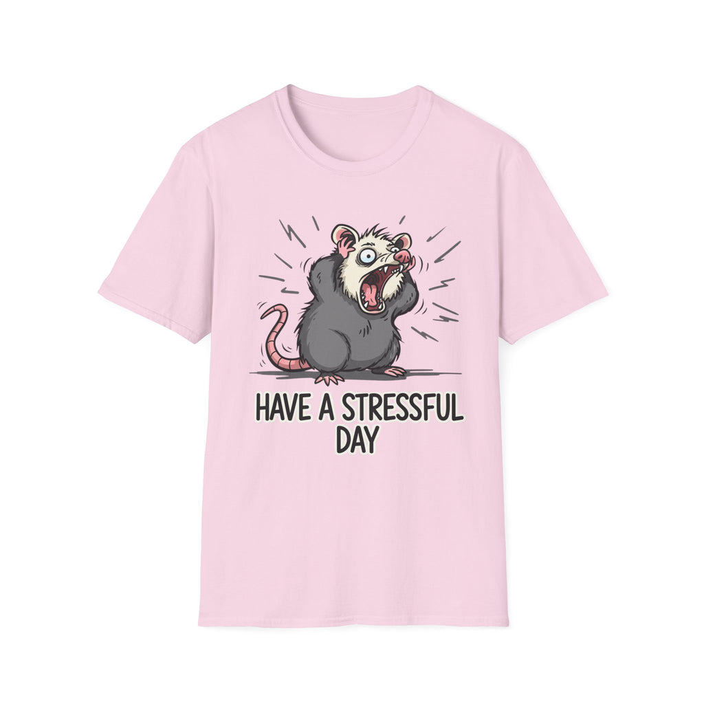 Have a Stressful Day T-shirt