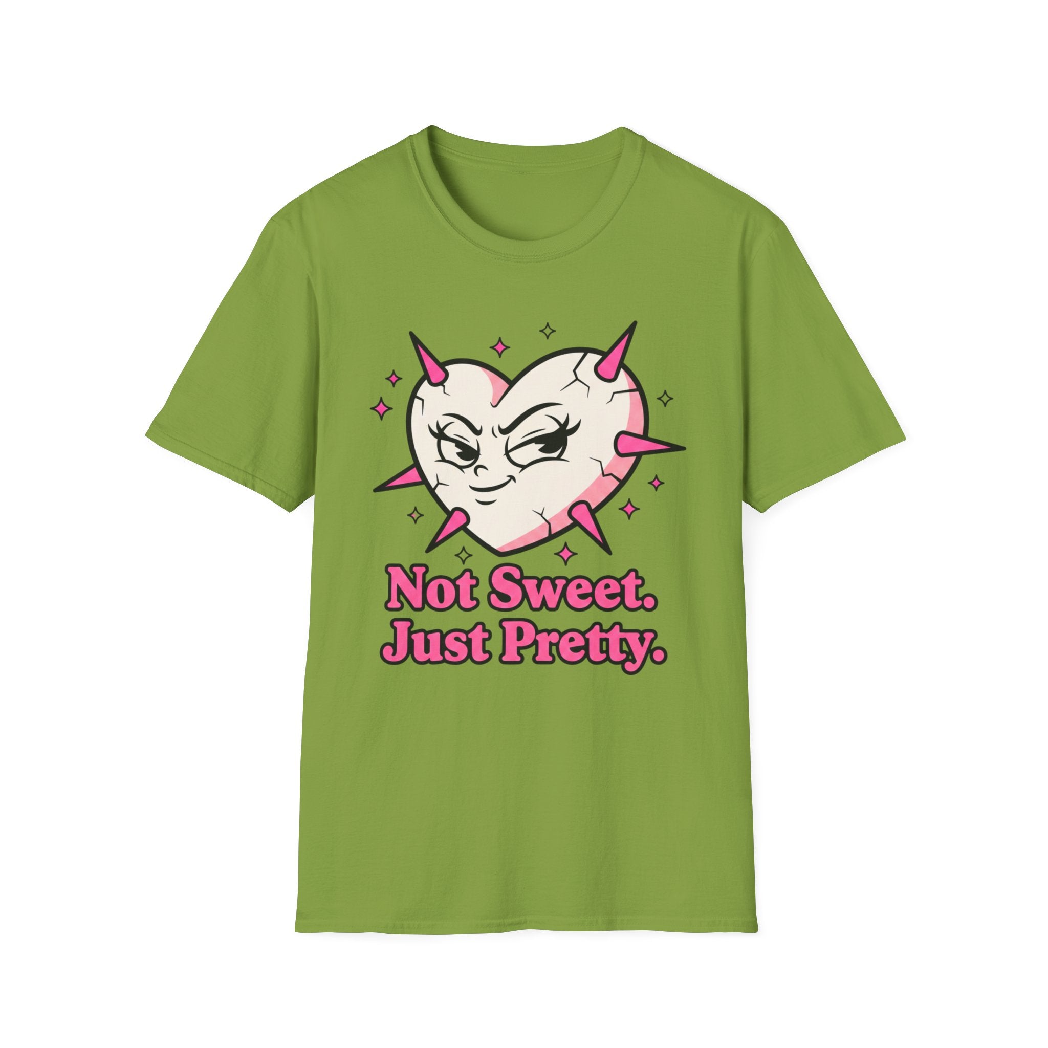 Not sweet. Just Pretty. T-shirt