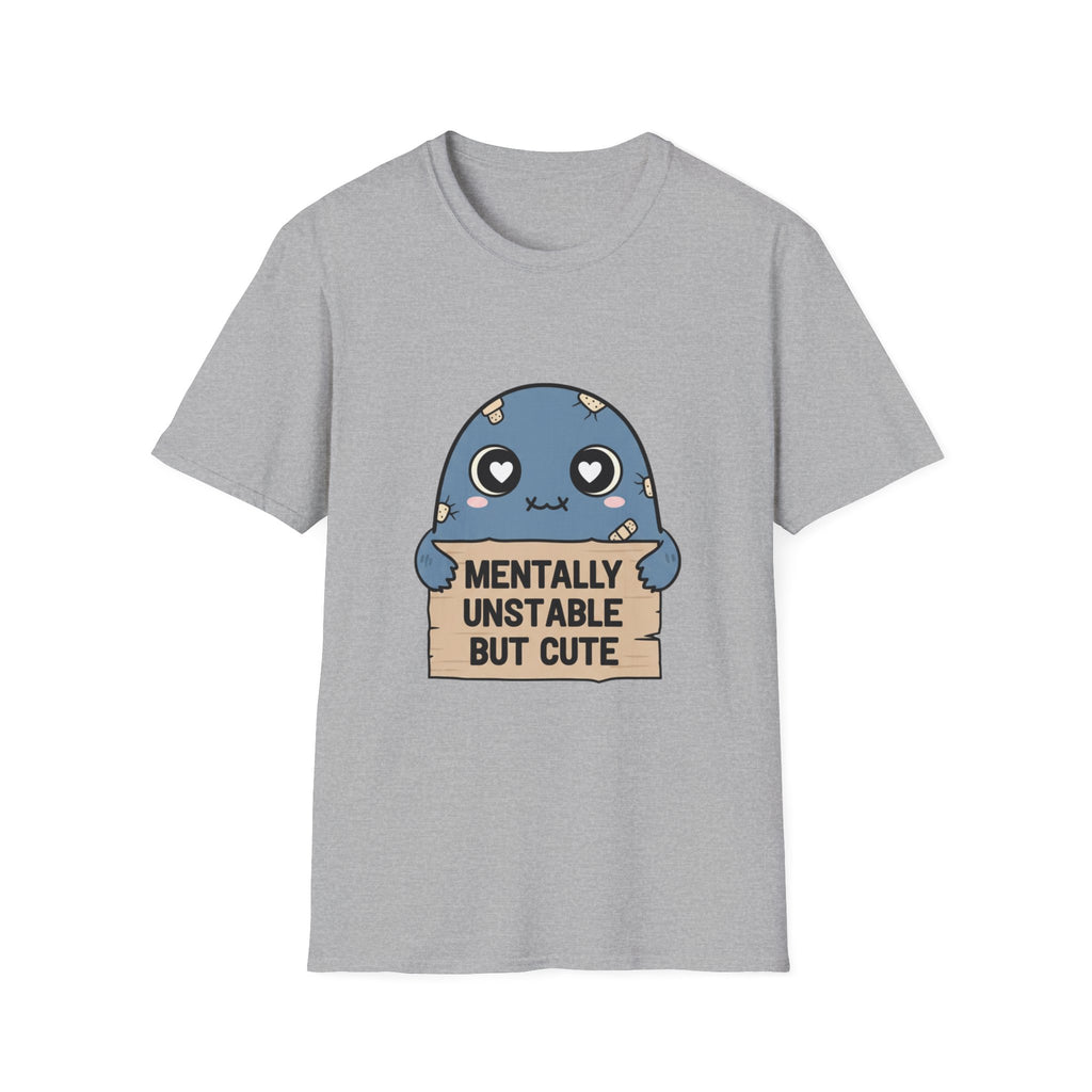 Mentally Unstable but Cute T-shirt