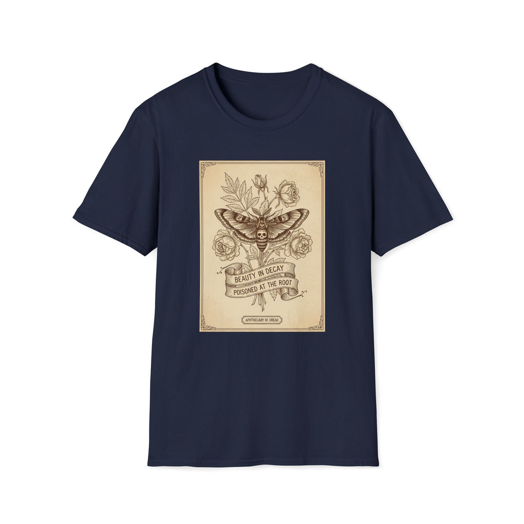 Beauty in Decay. Rooted in Dread. T-shirt