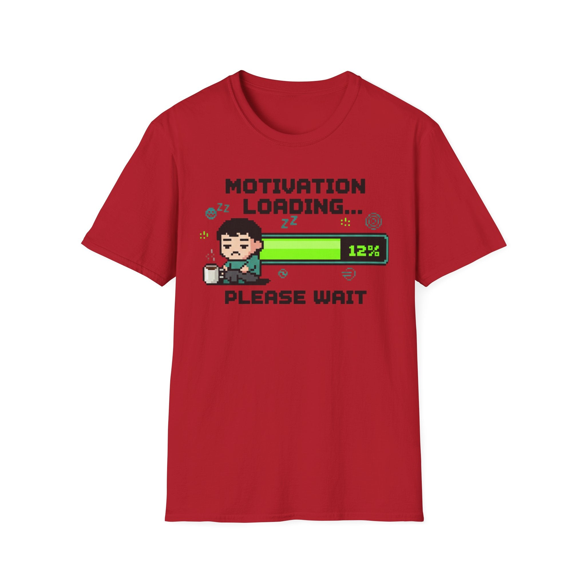 Motivation Loading Please Wait T-shirt