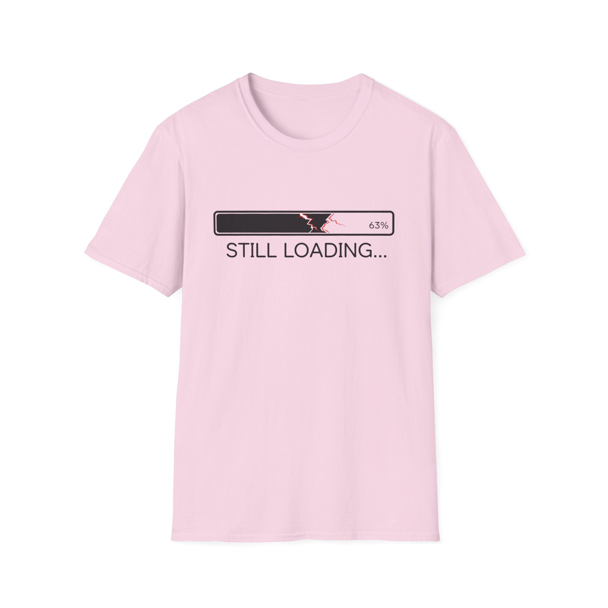Still loading T-shirt