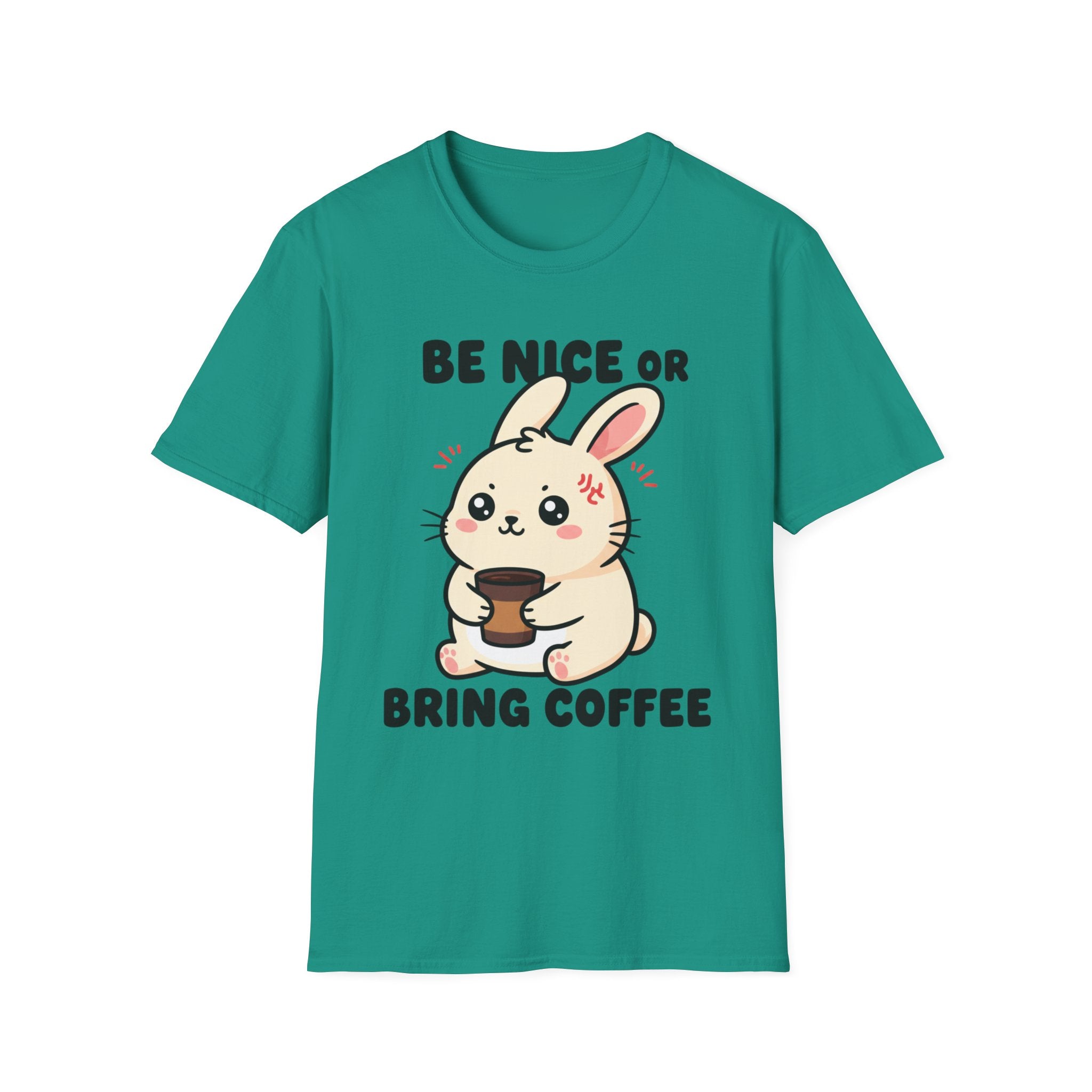 Be nice or bring coffee T-shirt