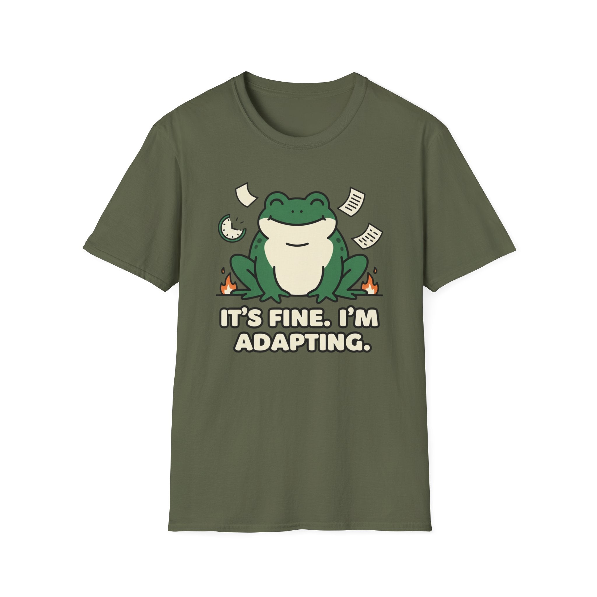 It's Fine I'm Adapting T-shirt