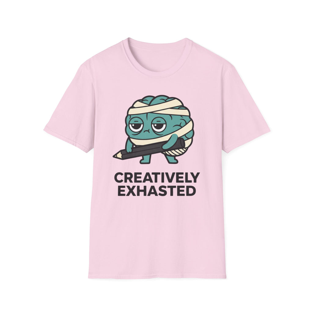 Creatively Exhausted T-shirt