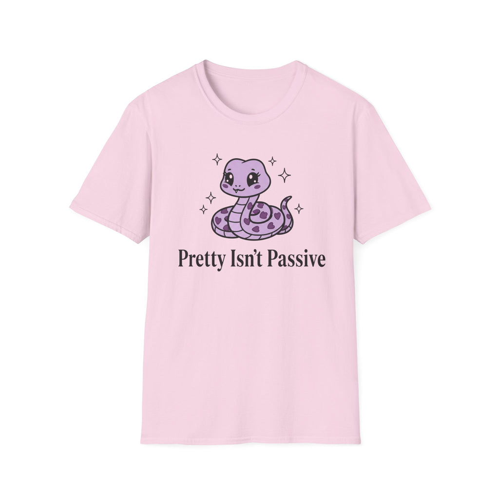 Pretty isn't passive T-shirt