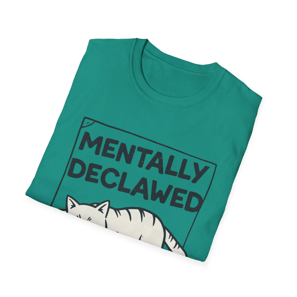 Mentally Declawed, Still Feral T-shirt