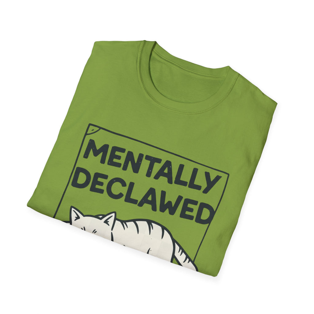Mentally Declawed, Still Feral T-shirt