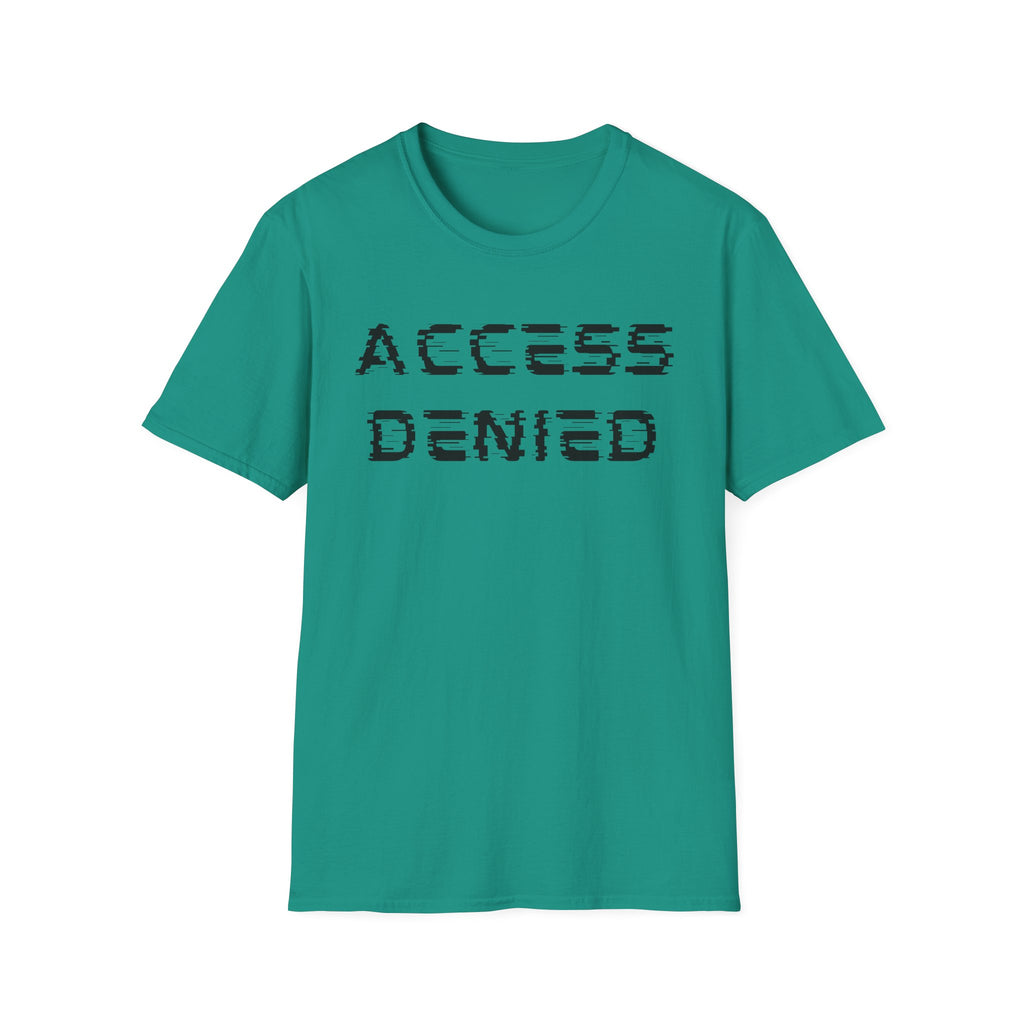 Access denied T-shirt