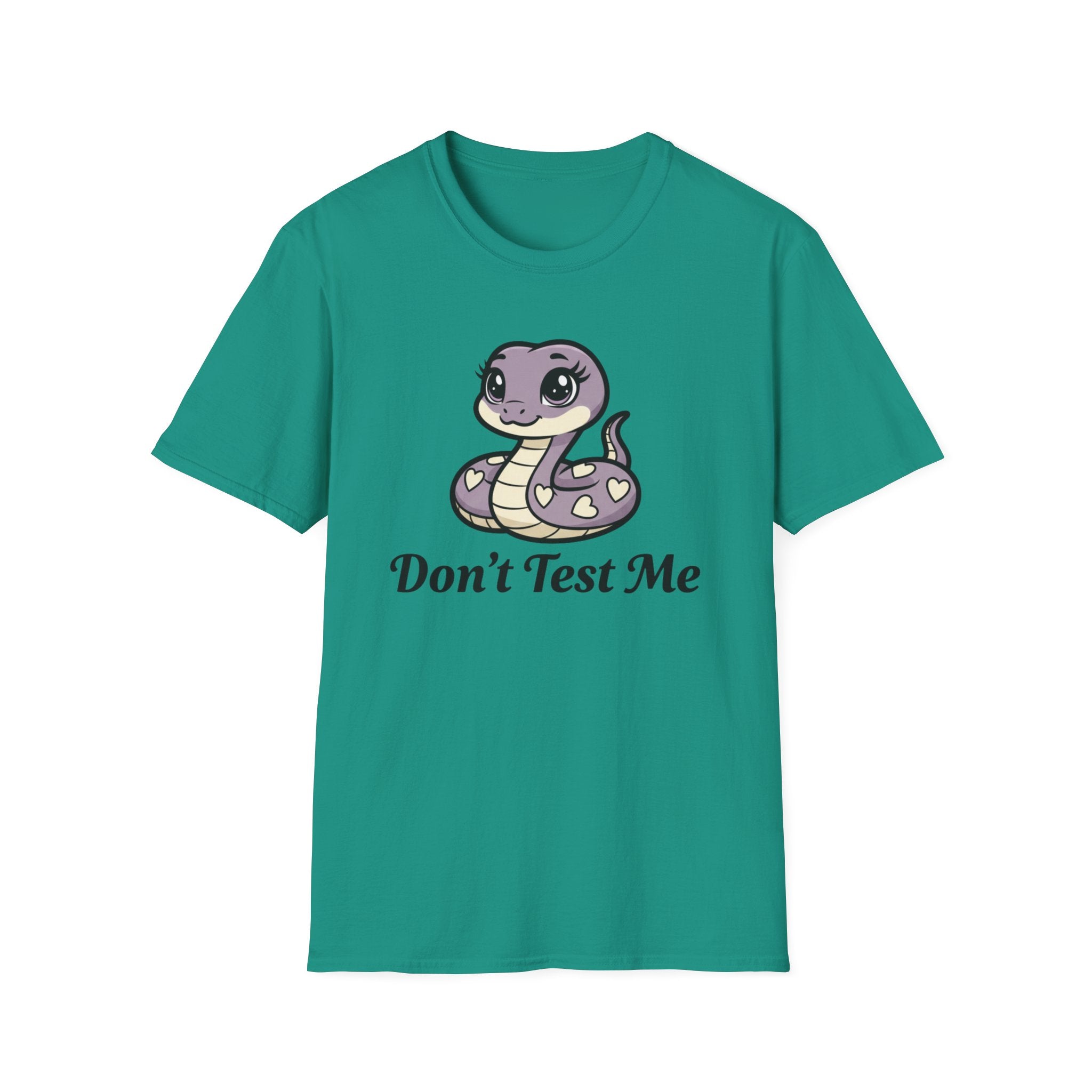 Don't test me. T-shirt