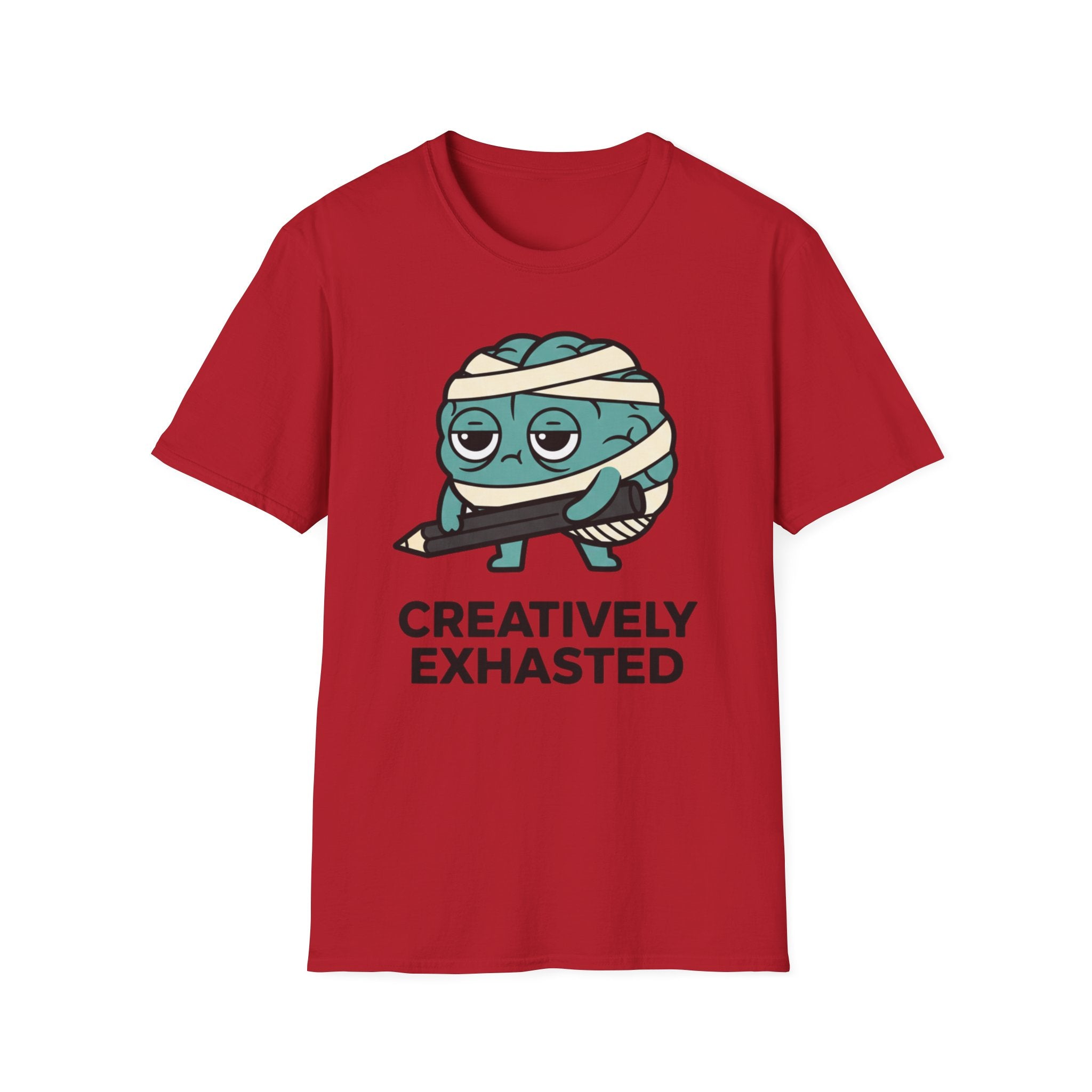 Creatively Exhausted T-shirt