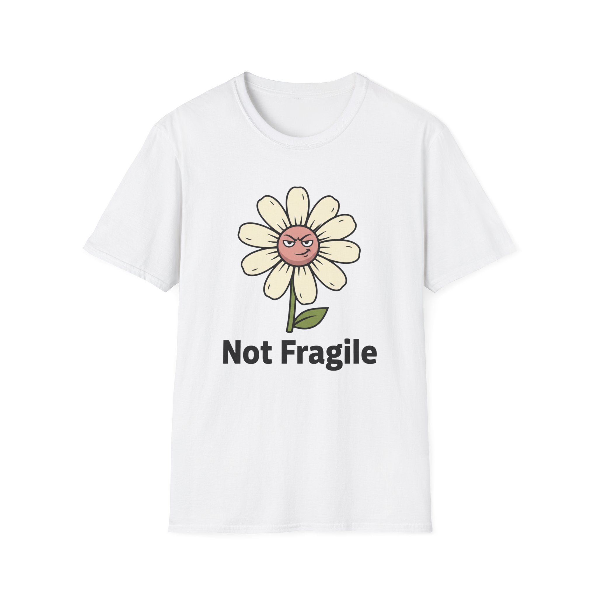 Not Fragile T-shirt