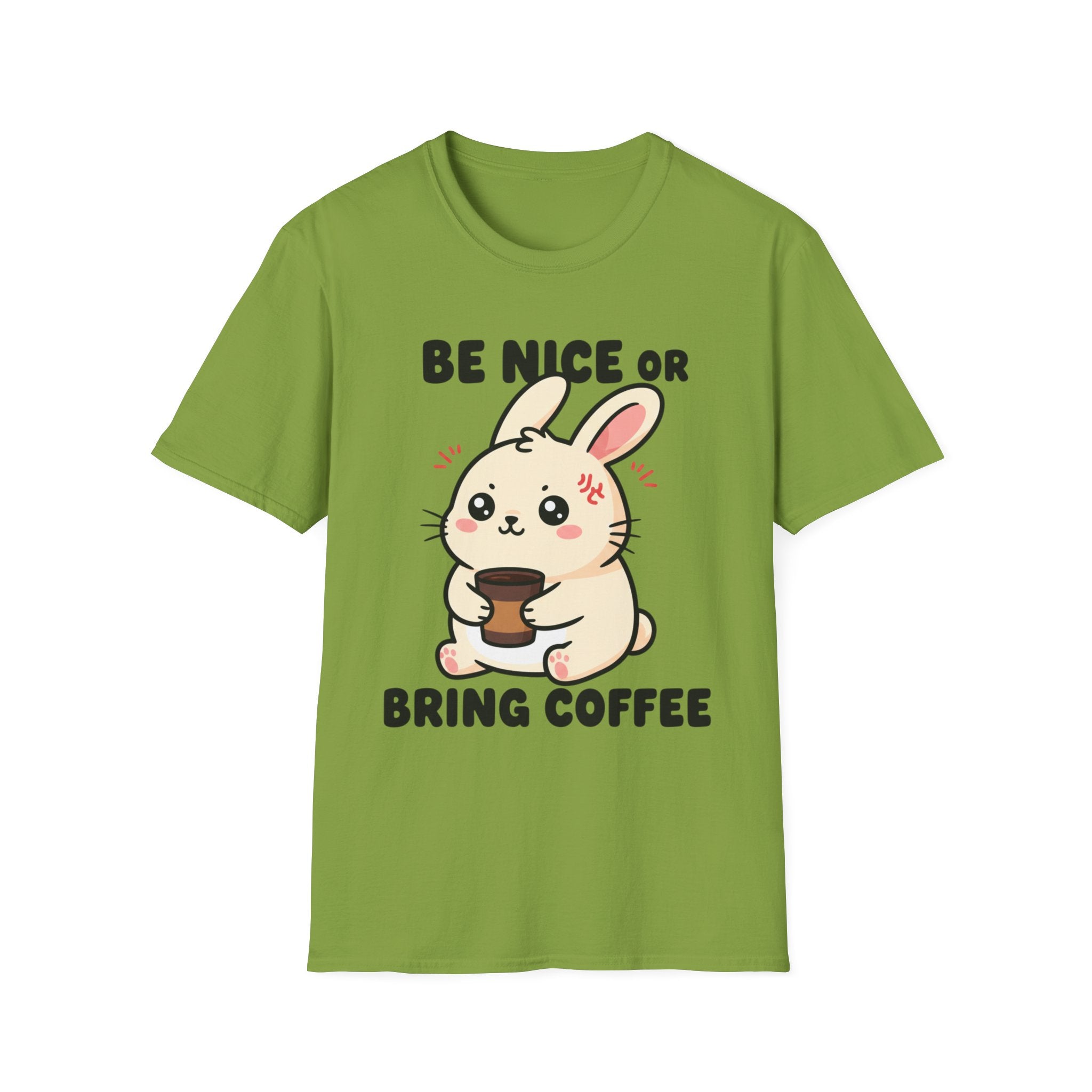 Be nice or bring coffee T-shirt