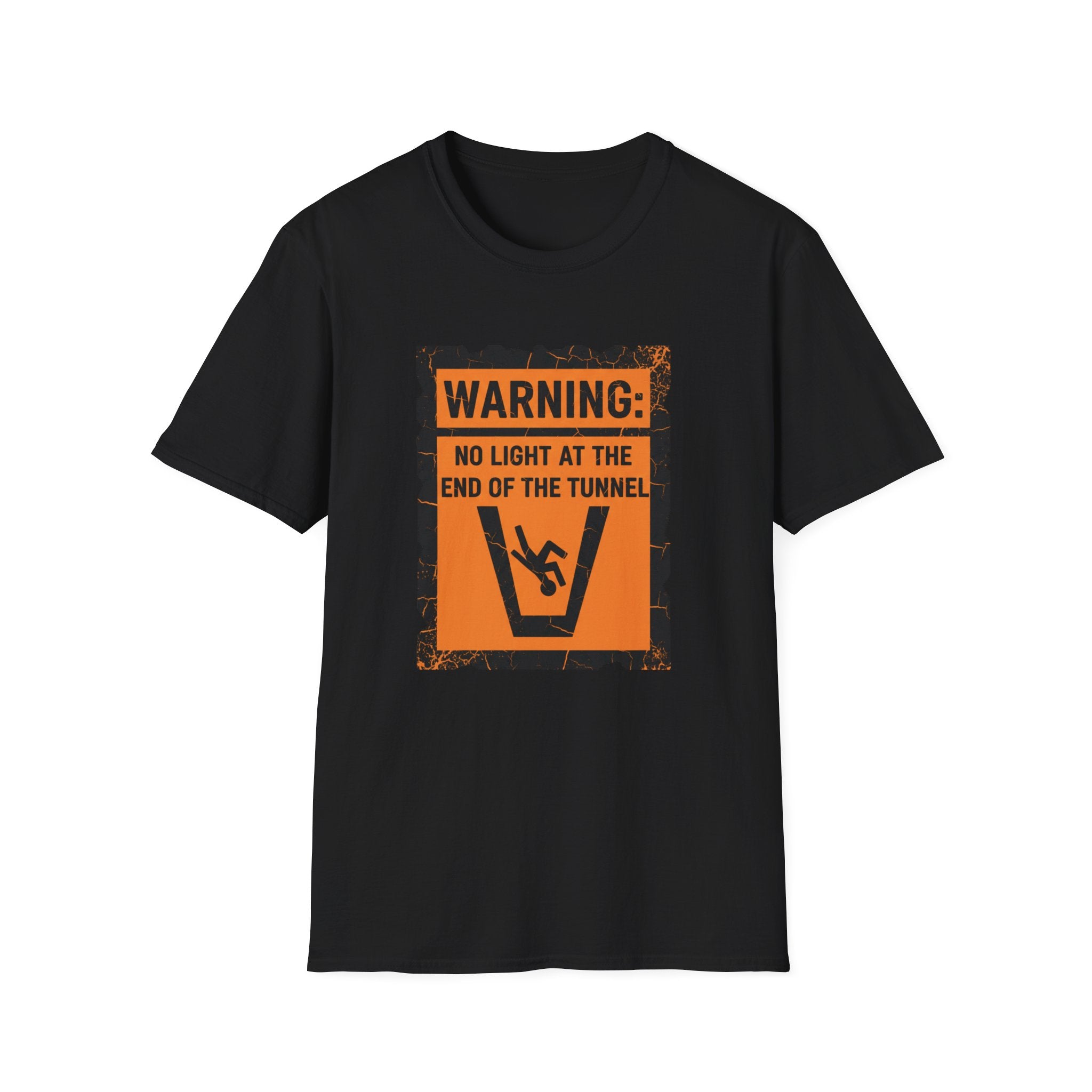 warning: no light at the end of the tunnel T-shirt