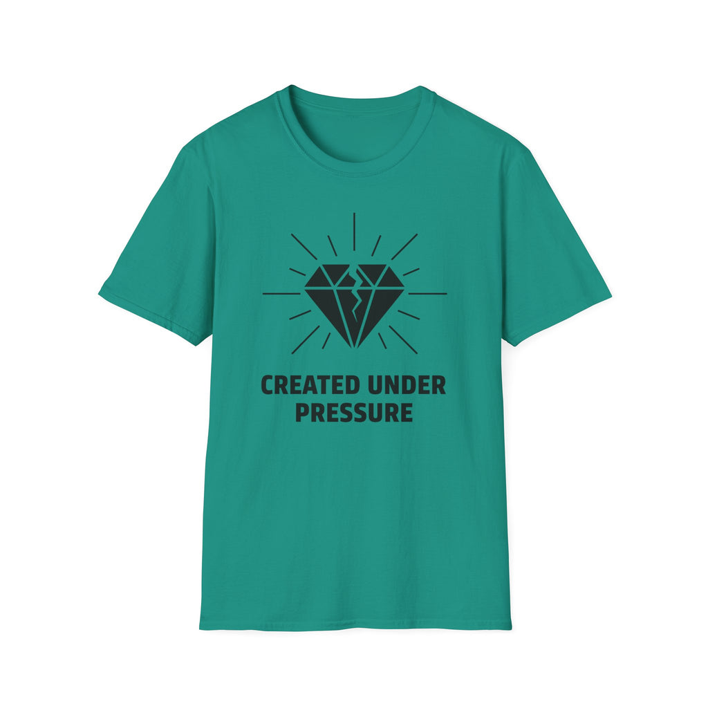 Created Under Pressure T-shirt