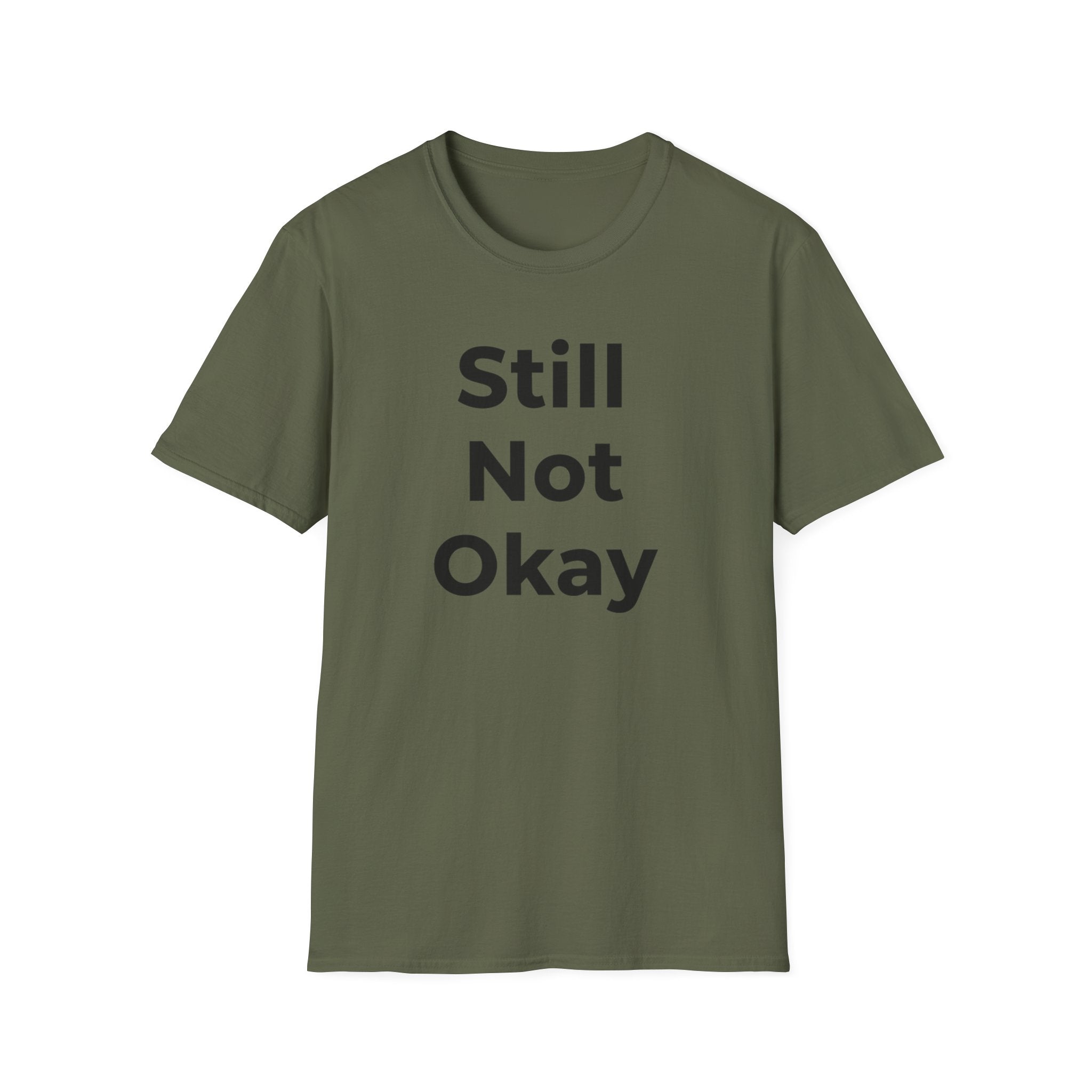 Still not okay T-shirt