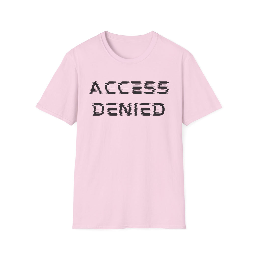 Access denied T-shirt