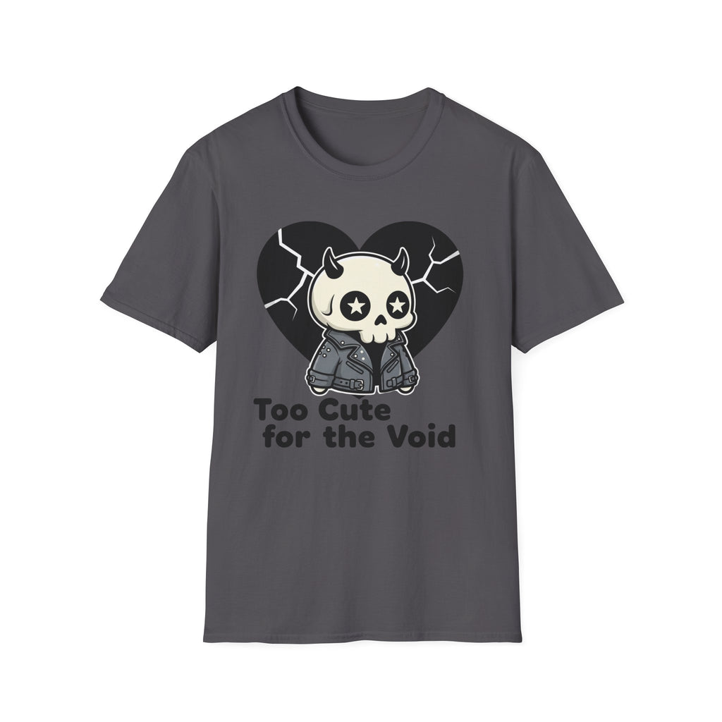 Too cute for the void T-shirt