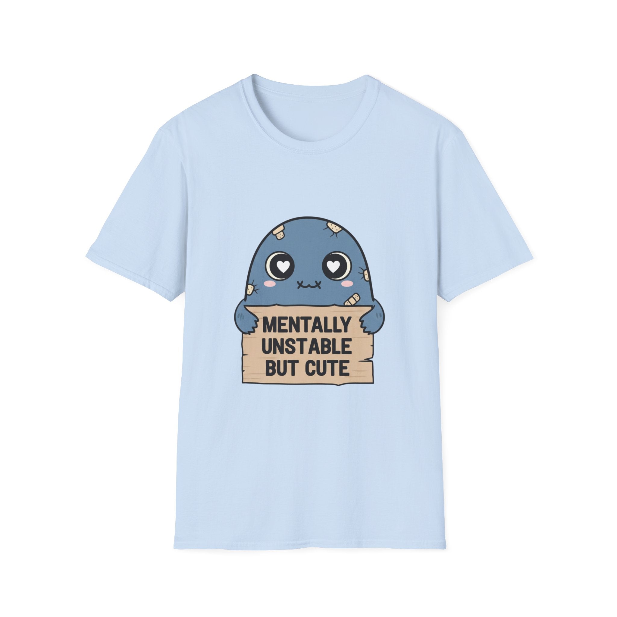 Mentally Unstable but Cute T-shirt