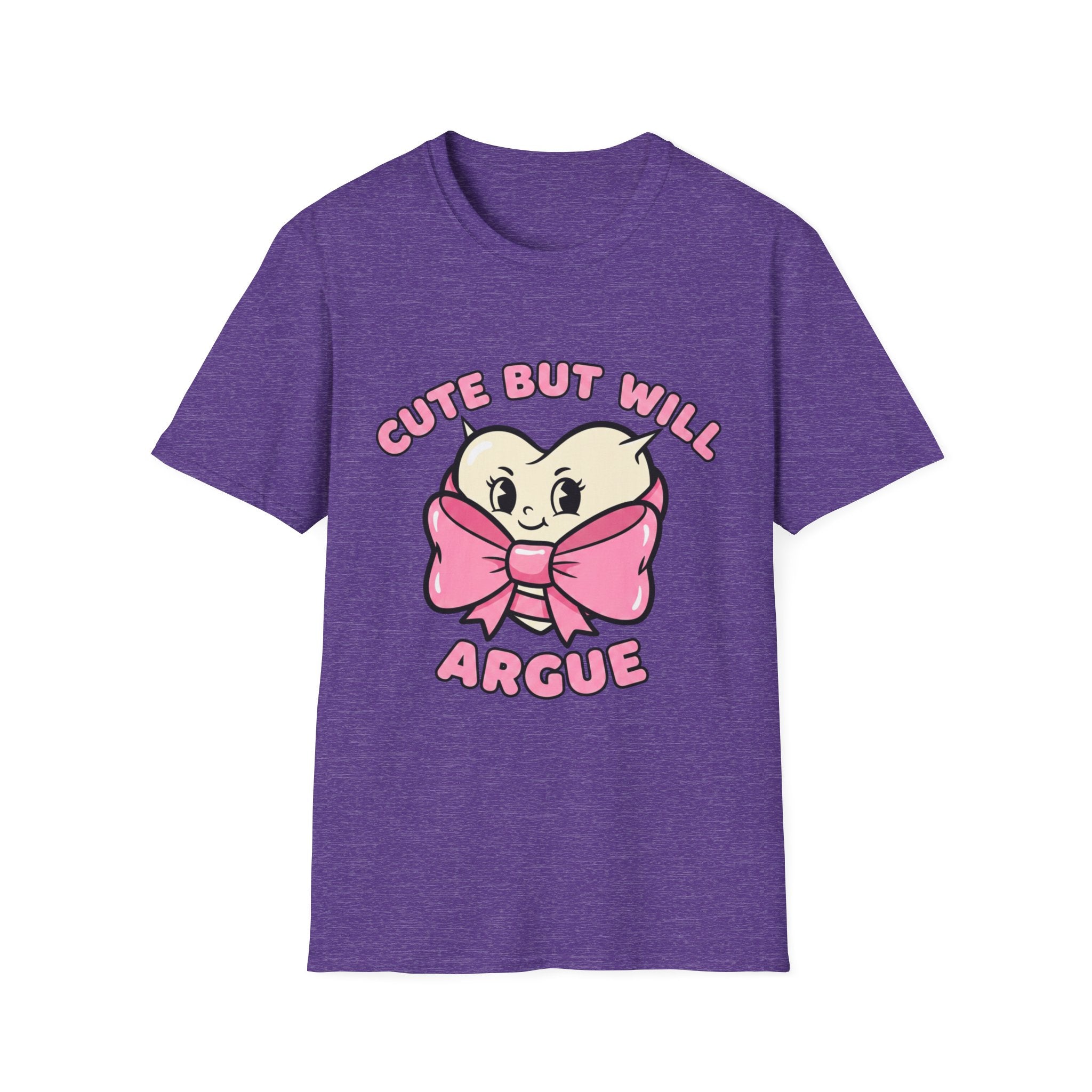 Cute but will argue T-shirt