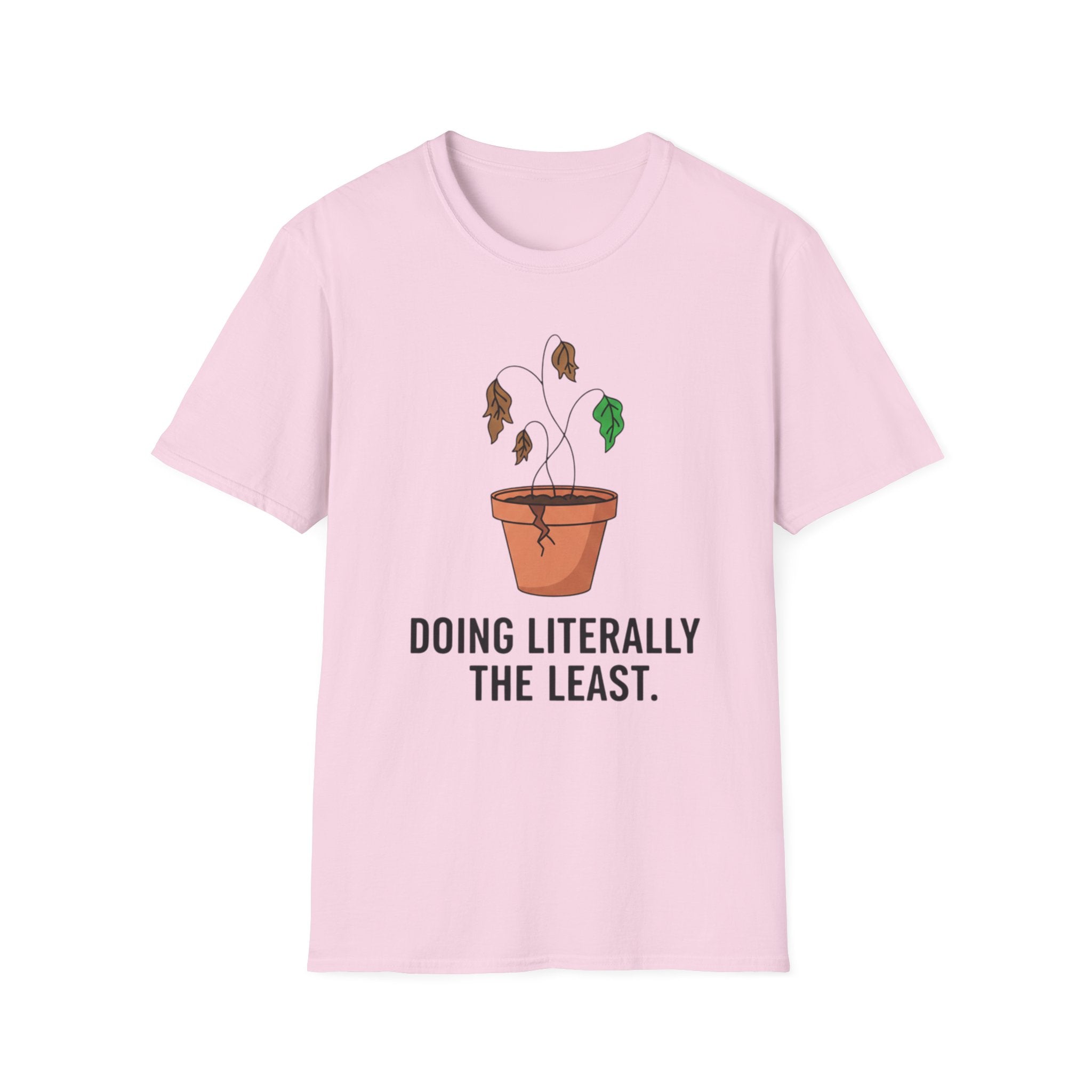 Doing literally the least T-shirt