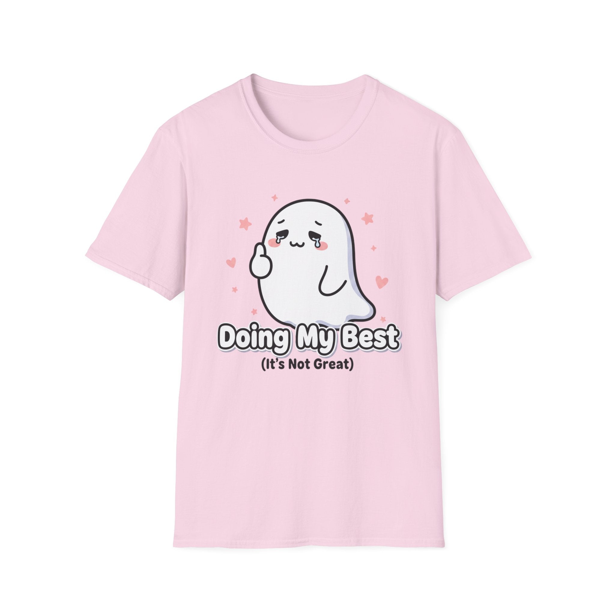 Doing my best (it's not so great)T-shirt