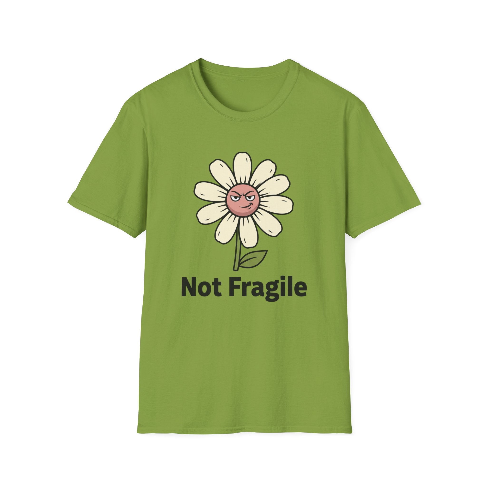 Not Fragile T-shirt