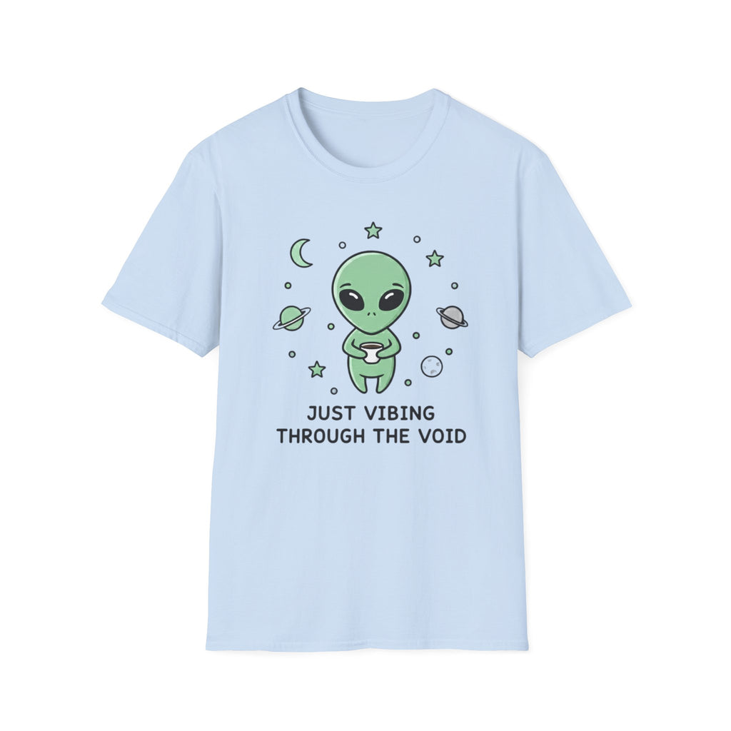 Just Vibing Through the Void T-shirt