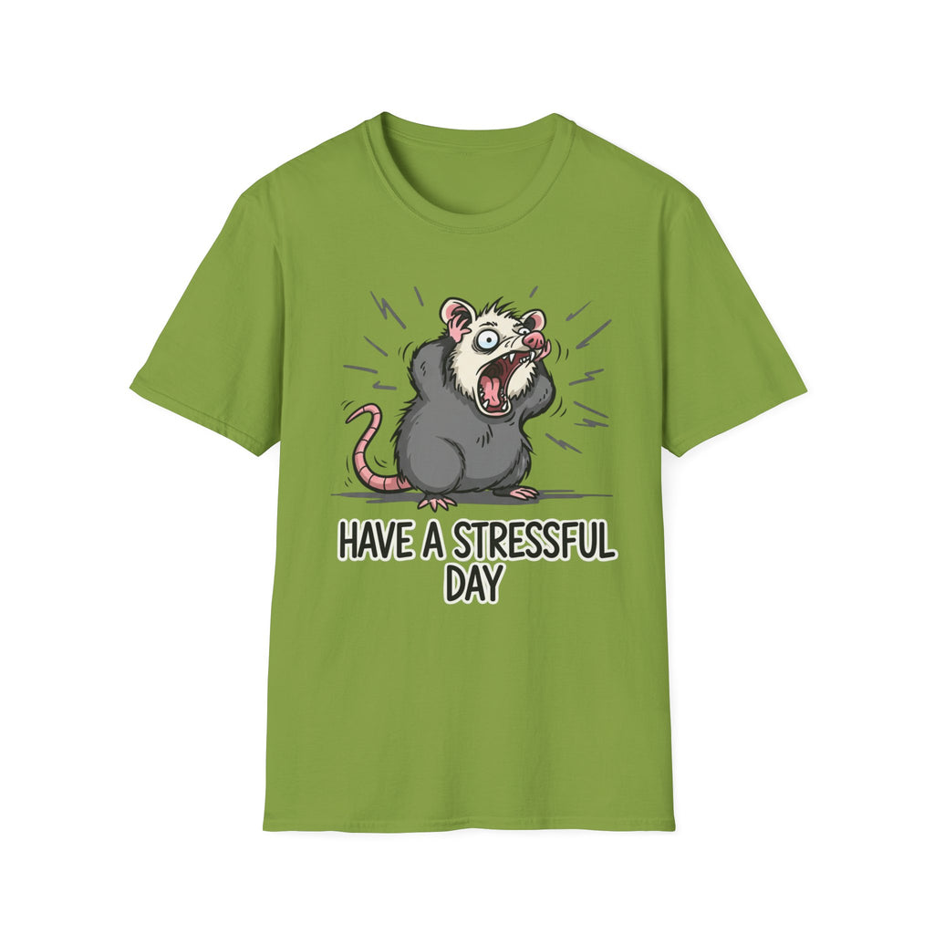 Have a Stressful Day T-shirt