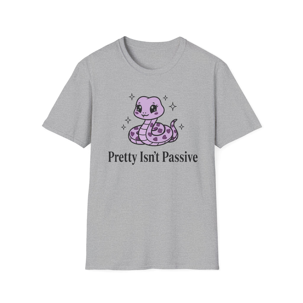 Pretty isn't passive T-shirt