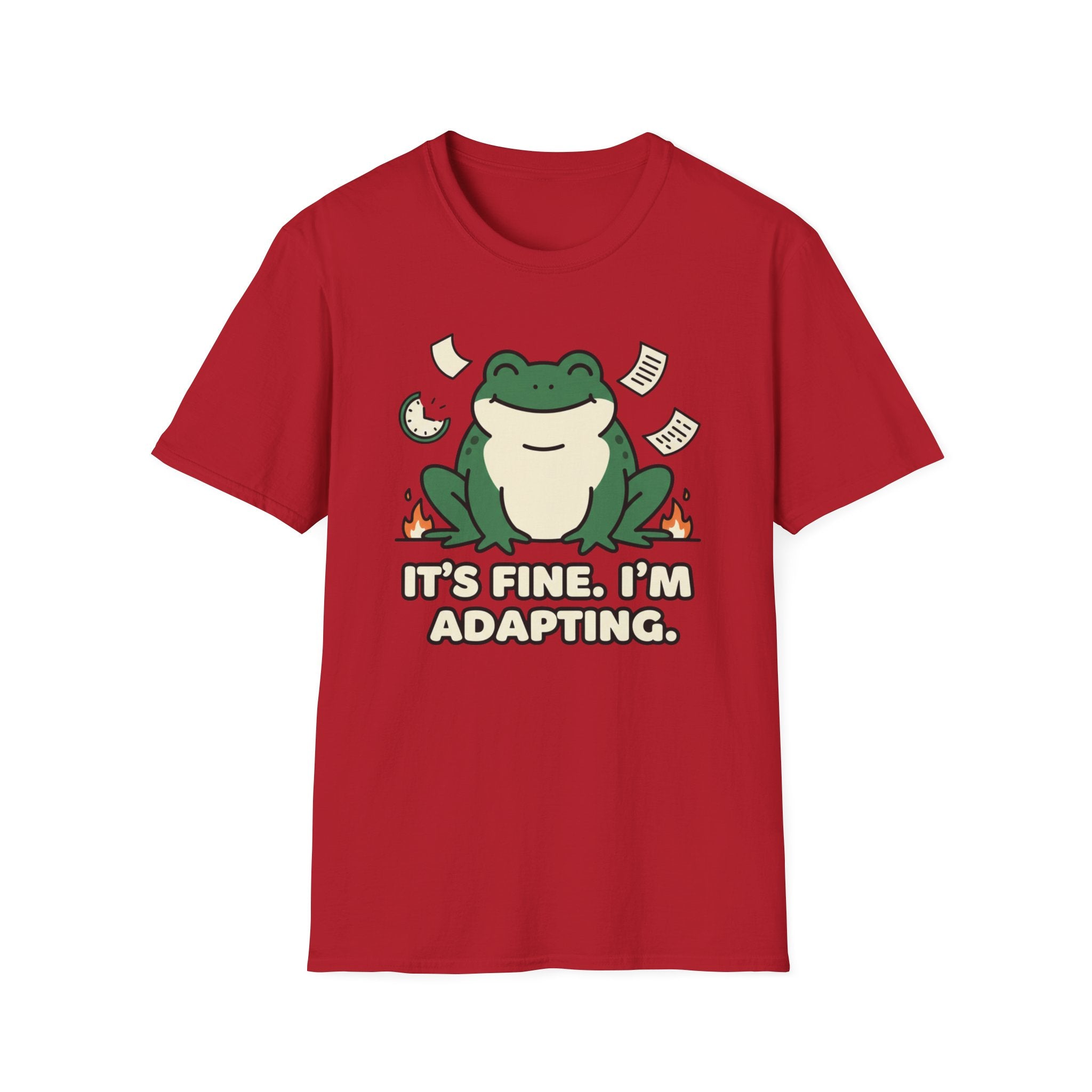 It's Fine I'm Adapting T-shirt